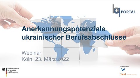 BQ-Portal Webinar zu Anerkennungspotenzialen ukrainischer Berufsabschlüsse